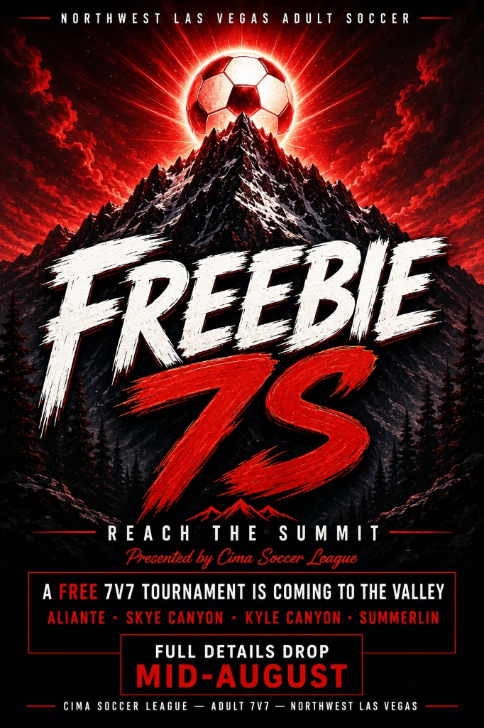 Freebie 7s — Reach The Summit. Free 7v7 Tournament in Northwest Las Vegas.